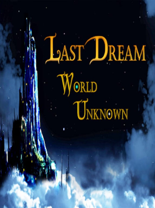 LAST DREAM: WORLD UNKNOWN - PC - STEAM - MULTILANGUAGE - WORLDWIDE - Libelula Vesela - Jocuri video
