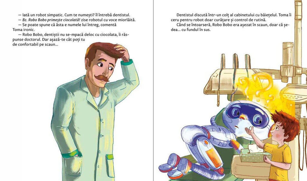 ROBO BOBO MERGE LA DENTIST - UNIVERS (9789733414421) - Libelula Vesela - Carti