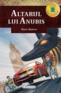 CLUBUL DETECTIVILOR - ALTARUL LUI ANUBIS - GIRASOL (978-606-024-196-6) - Libelula Vesela - Carti