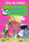 STIU SA CITESC! POVESTI MINUNATE - GIRASOL (978-606-024-263-5) - Libelula Vesela - Carti