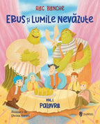 ERUS SI LUMILE NEVAZUTE - UNIVERS (9789733412717) - Libelula Vesela - Carti