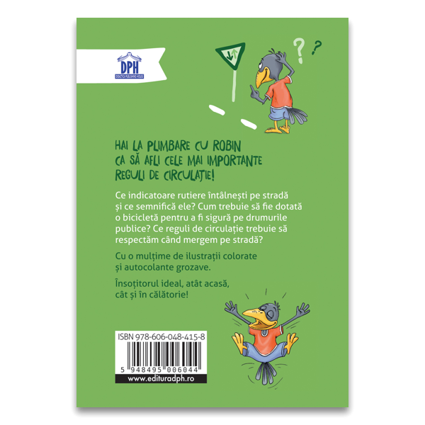 CIRCULAM IN SIGURANTA CU ROBIN - DPH (978-606-048-415-8) - Libelula Vesela - Carti
