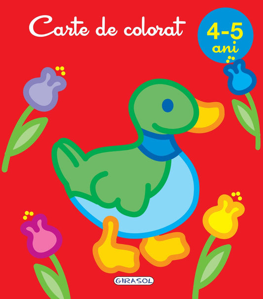 CARTE DE COLORAT 4-5 ANI - GIRASOL (978-606-024-036-5) - Libelula Vesela - Carti