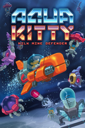 AQUA KITTY - MILK MINE DEFENDER - PC - STEAM - MULTILANGUAGE - WORLDWIDE - Libelula Vesela - Jocuri video