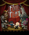 FOUL PLAY - STEAM - PC - WORLDWIDE - Libelula Vesela - Jocuri video