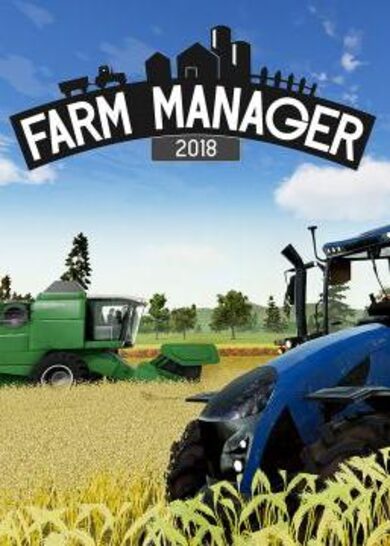 FARM MANAGER 2018 - STEAM - MULTILANGUAGE - WORLDWIDE - PC - Libelula Vesela - Jocuri video