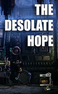 THE DESOLATE HOPE - PC - STEAM - MULTILANGUAGE - WORLDWIDE - Libelula Vesela - Jocuri video