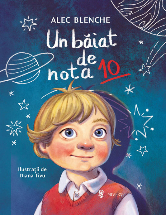 UN BAIAT DE NOTA 10 - UNIVERS (9789733414483) - Libelula Vesela - Jucarii