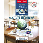 ATLAS GEOGRAFIC SCOLAR. CUNOASTEREA TERREI PRIN REALITATEA AUGMENTATA - CORINT (CEDU401) - Libelula Vesela - Carti