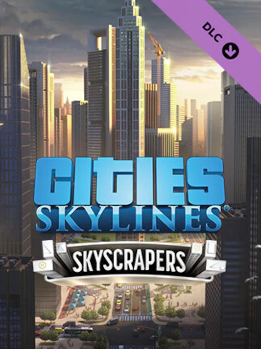 CITIES: SKYLINES -SKYSCRAPERS (DLC) - PC - STEAM - MULTILANGUAGE - WORLDWIDE - Libelula Vesela - Jocuri video