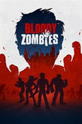 BLOODY ZOMBIES - STEAM - PC - EMEA, US - Libelula Vesela - Jocuri video