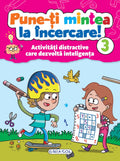 PUNE-TI MINTEA LA INCERCARE! VOL. 3 - GIRASOL (978-606-024-139-3) - Libelula Vesela - Carti