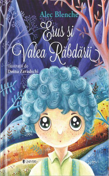 ERUS SI VALEA RABDARII - UNIVERS (9789733412052) - Libelula Vesela - Carti