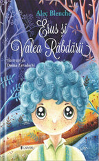 ERUS SI VALEA RABDARII - UNIVERS (9789733412052) - Libelula Vesela - Carti