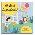 NU VREAU LA GRADINITA! - DPH (978-606-683-943-3) - Libelula Vesela - Carti