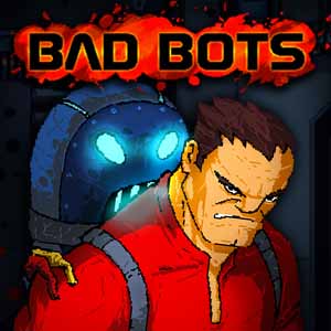 BAD BOTS - STEAM - PC - MULTILANGUAGE - WORLDWIDE - Libelula Vesela - Jocuri video