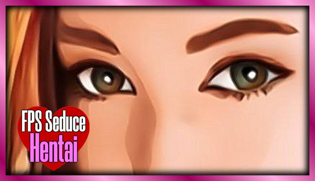 FPS SEDUCE - HENTAI - PC - STEAM - MULTILANGUAGE - WORLDWIDE - Libelula Vesela - Jocuri video