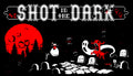 SHOT IN THE DARK - PC - STEAM - MULTILANGUAGE - WORLDWIDE - Libelula Vesela - Jocuri video