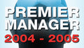 PREMIER MANAGER 04/05 - PC - STEAM - MULTILANGUAGE - WORLDWIDE - Libelula Vesela - Jocuri video