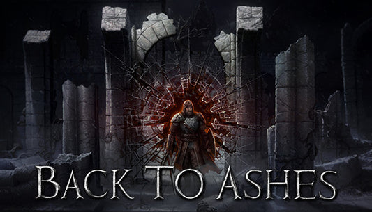 BACK TO ASHES - PC - STEAM - MULTILANGUAGE - WORLDWIDE