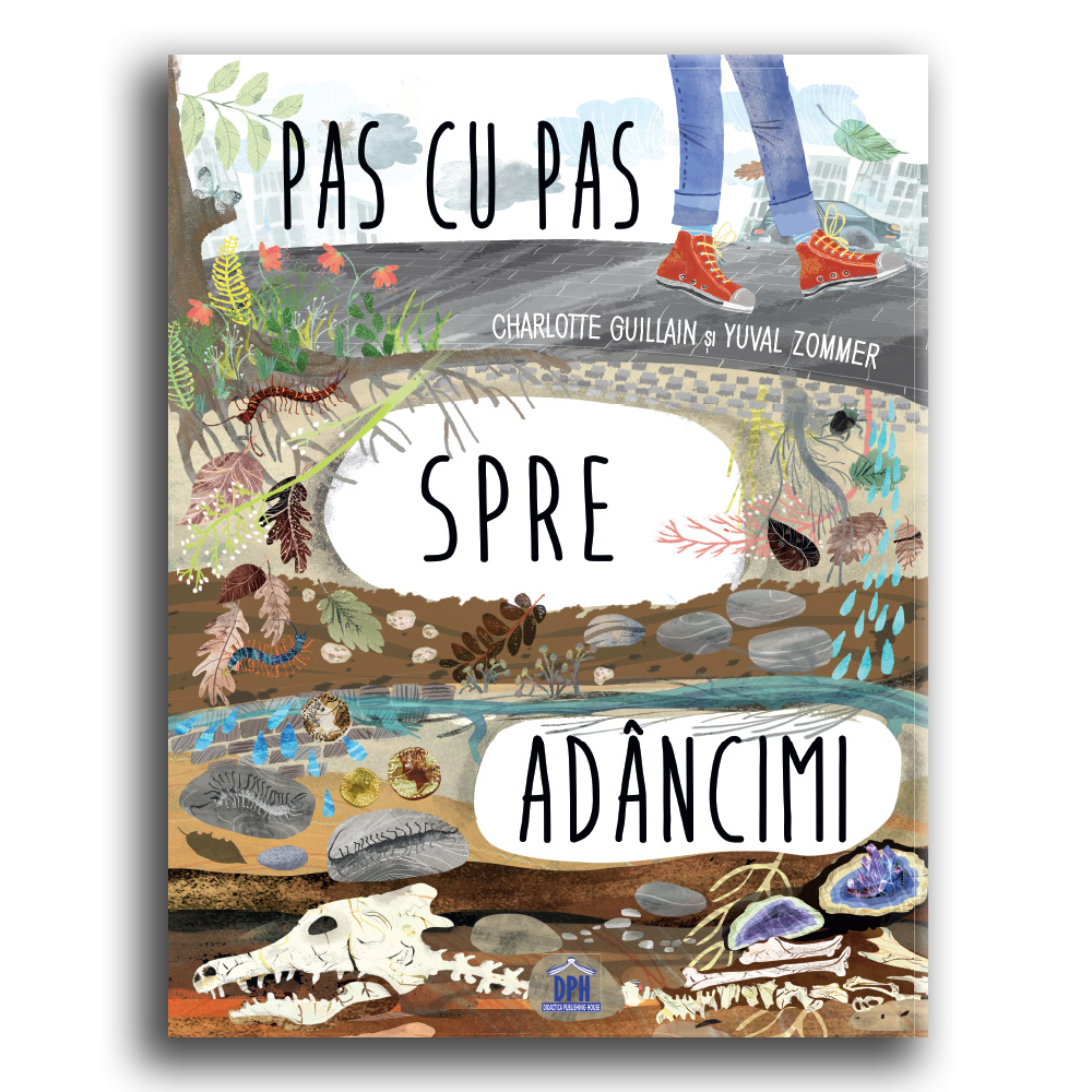 PAS CU PAS SPRE ADANCIMI - DPH (978-606-683-895-5) - Libelula Vesela - Carti