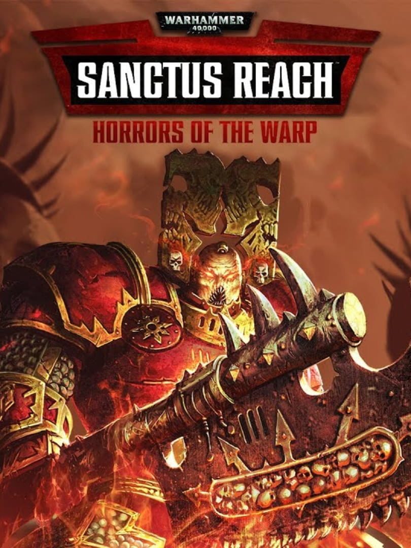 WARHAMMER 40,000: SANCTUS REACH - HORRORS OF THE WARP - STEAM - WORLDWIDE - MULTILANGUAGE - PC - Libelula Vesela - Jocuri video