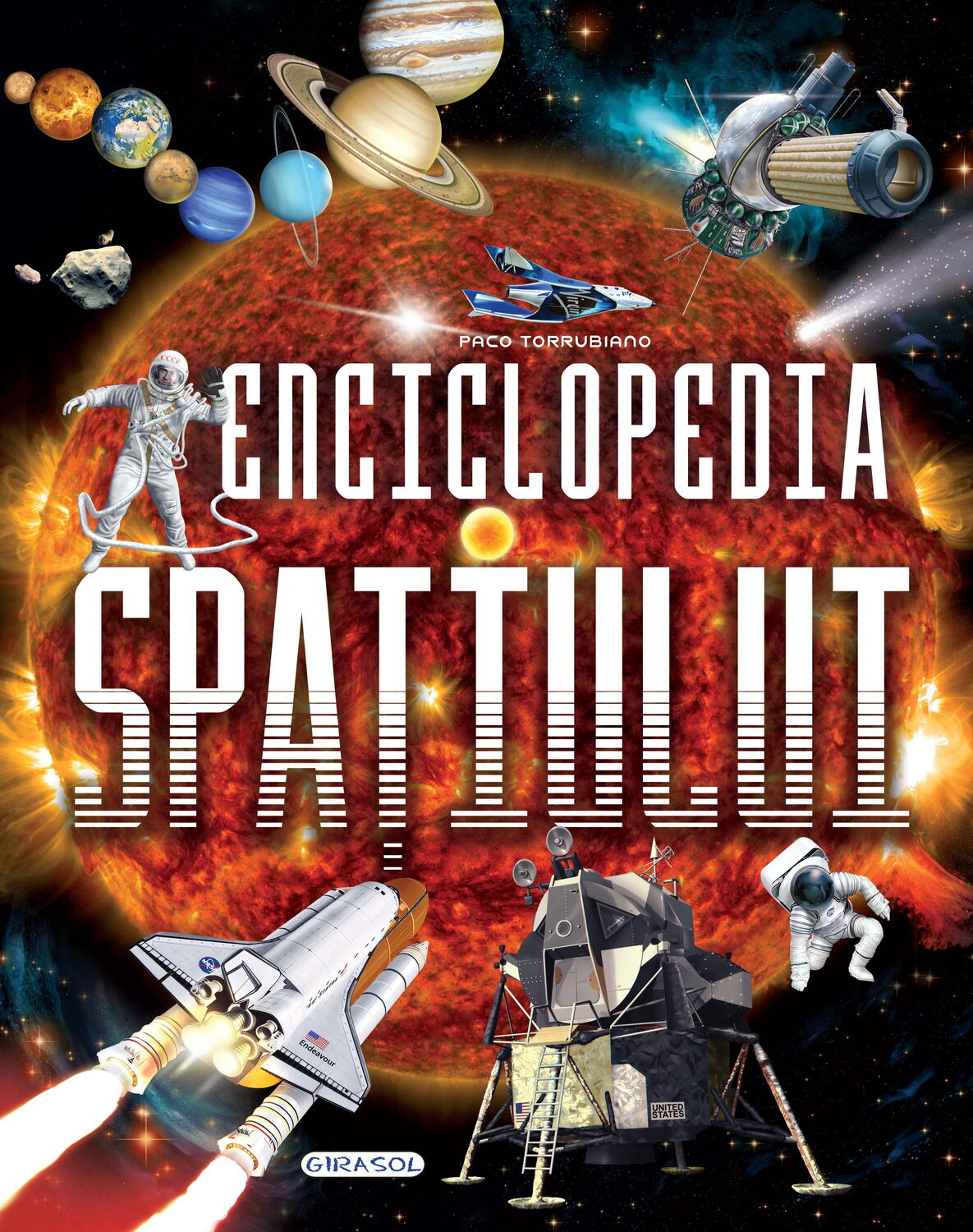 ENCICLOPEDIA SPATIULUI - GIRASOL (978-606-024-248-2) - Libelula Vesela - Carti