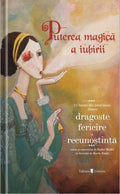 PUTEREA MAGICA A IUBIRII - UNIVERS (9789733411420) - Libelula Vesela - Carti