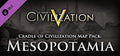 SID MEIER'S CIVILIZATION V: CRADLE OF CIVILIZATION MESOPOTAMIA (MAC) (DLC) - WORLDWIDE - Libelula Vesela - Jocuri video