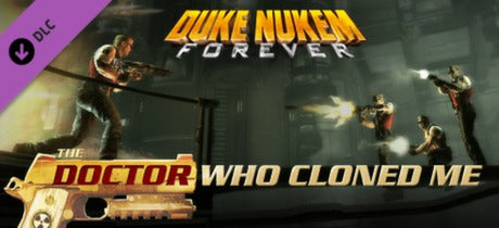 DUKE NUKEM FOREVER - THE DOCTOR WHO CLONED ME (DLC) - STEAM - PC - EU - Libelula Vesela - Jocuri video