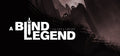 A BLIND LEGEND - STEAM - PC - EU - Libelula Vesela - Jocuri video