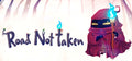 ROAD NOT TAKEN - STEAM - MULTILANGUAGE - WORLDWIDE - PC - Libelula Vesela - Jocuri video