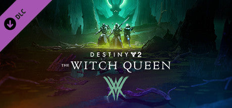 DESTINY 2: THE WITCH QUEEN - STEAM - PC - WORLDWIDE - MULTILANGUAGE