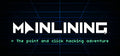 MAINLINING - STEAM - PC - WORLDWIDE - Libelula Vesela - Jocuri video
