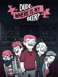 DUDE, WHERE IS MY BEER? - PC - STEAM - EN - WORLDWIDE - Libelula Vesela - Jocuri video