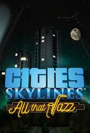 CITIES: SKYLINES - ALL THAT JAZZ (DLC) - STEAM - PC - EMEA, US - Libelula Vesela - Jocuri video
