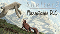 SHELTER 2 MOUNTAINS (DLC) - STEAM - PC - WORLDWIDE - Libelula Vesela - Jocuri video