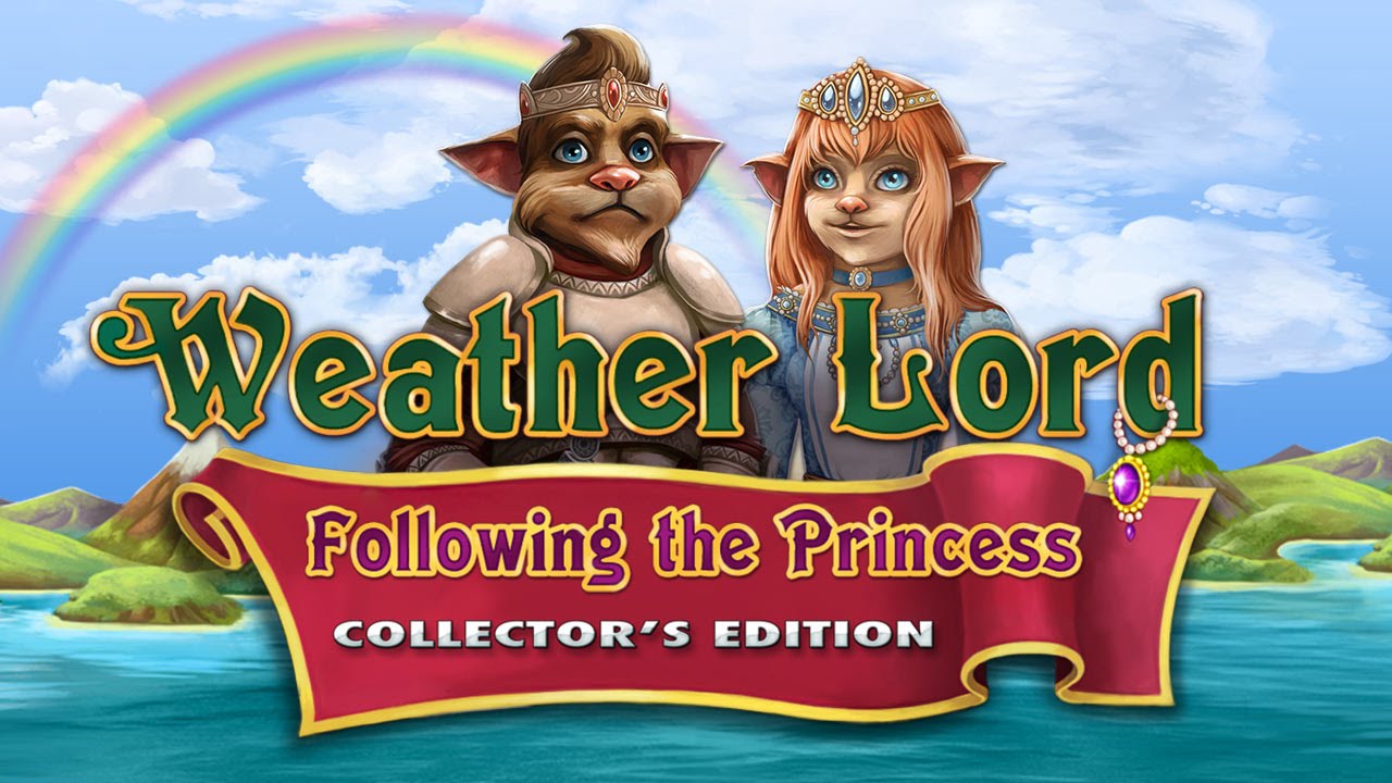 WEATHER LORD: FOLLOWING THE PRINCESS (COLLECTOR'S EDITION) - STEAM - MULTILANGUAGE - WORLDWIDE - PC - Libelula Vesela - Jocuri video