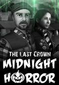 THE LAST CROWN: MIDNIGHT HORROR - STEAM - EN- WORLDWIDE - PC - Libelula Vesela - Jocuri video
