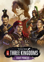 TOTAL WAR: THREE KINGDOMS - EIGHT PRINCES - STEAM - WORLDWIDE - MULTILANGUAGE - PC - Libelula Vesela - Jocuri video