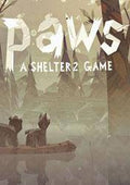 PAWS: A SHELTER 2 GAME - STEAM - PC - WORLDWIDE - Libelula Vesela - Jocuri video