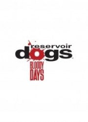 RESERVOIR DOGS: BLOODY DAYS - STEAM - MULTILANGUAGE - WORLDWIDE - PC - Libelula Vesela - Jocuri video