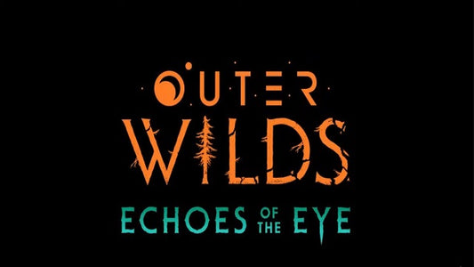 OUTER WILDS - ECHOES OF THE EYE (DLC) - STEAM - PC - MULTILANGUAGE - WORLDWIDE
