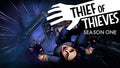 THIEF OF THIEVES: SEASON ONE - STEAM - WORLDWIDE - MULTILANGUAGE - PC - Libelula Vesela - Jocuri video