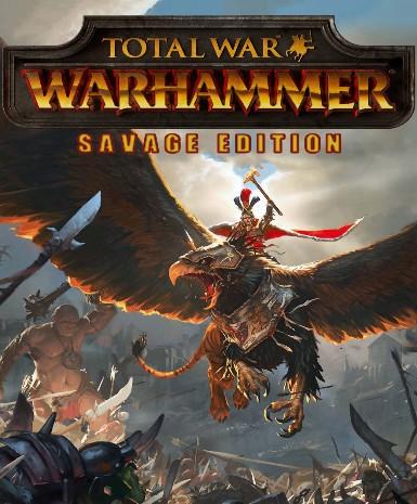 TOTAL WAR: WARHAMMER - SAVAGE EDITION - STEAM - PC - MULTILANGUAGE - EU - Libelula Vesela - Jocuri video