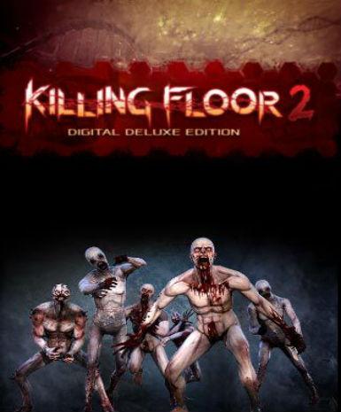 KILLING FLOOR 2 - DELUXE EDITION - STEAM - PC - WORLDWIDE - Libelula Vesela - Jocuri video