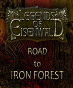 LEGENDS OF EISENWALD: ROAD TO IRON FOREST - STEAM - PC - WORLDWIDE - Libelula Vesela - Jocuri video