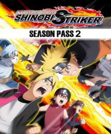 NARUTO TO BORUTO: SHINOBI STRIKER - SEASON PASS 2 - STEAM - PC - MULTILANGUAGE - WORLDWIDE - Libelula Vesela - Jocuri video
