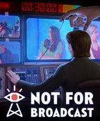 NOT FOR BROADCAST - STEAM - PC - MULTILANGUAGE - WORLDWIDE - Libelula Vesela - Jocuri video