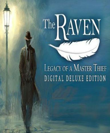THE RAVEN: LEGACY OF A MASTER THIEF - DIGITAL DELUXE EDITION - STEAM - PC - WORLDWIDE - Libelula Vesela - Jocuri video